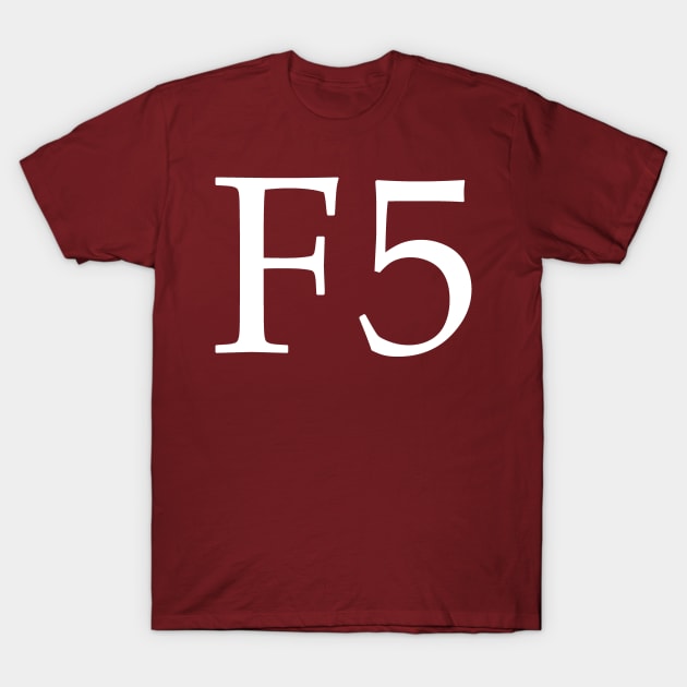 this F5 white color T-Shirt by katroxdesignshopart444